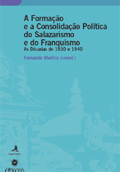 A Formação e a Consolidação Política do Salazarismo e do Franquismo