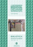 A Historiografia Medieval Portuguesa na Viragem do Milénio: Análise Bibliométrica (2000-2010)
