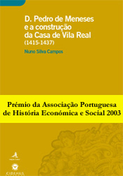 D. Pedro de Meneses e a construção da Casa de Vila Real (1415-1437)