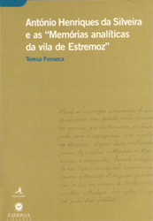 António Henriques da Silveira e as "Memórias analíticas da vila de Estremoz"