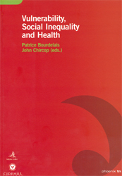 Vulnerability, Social Inequality and Health