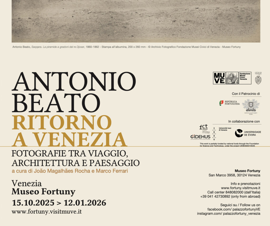 Exposição ‘Antonio Beato. Ritorno a Veneza’ com curadoria de João Rocha Exposição ‘Antonio Beato. Ritorno a Veneza’ com curadoria de João Rocha